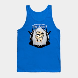 Mummy / Halloween / Funny Tank Top